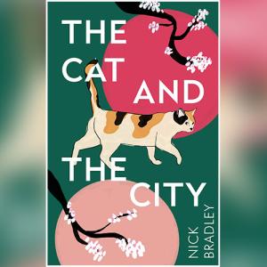 The Cat and the City by Nick Bradley