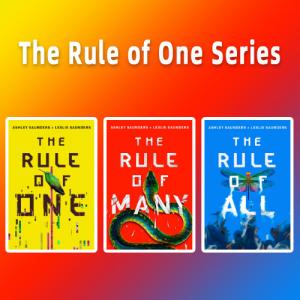 The Rule of One Series by Ashley Saunders, Leslie Saunders