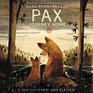 Pax, Journey Home (Pax #2) by Sara Pennypacker