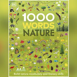 1000 Words: Nature: Build Nature Vocabulary and Literacy Skills by Jules Pottle