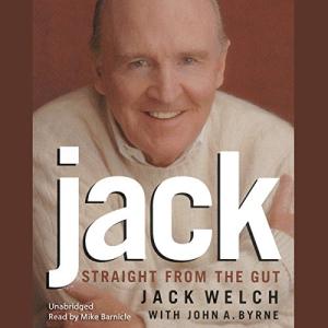 杰克·韦尔奇自传 | Jack: Straight from the Gut by Jack Welch