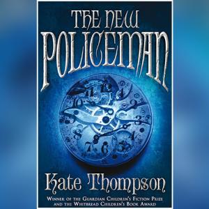 寻找时间的人 | The New Policeman (New Policeman #1) by Kate Thompson