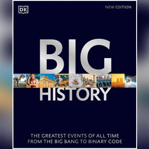 大历史：从大爆炸到二进制代码的最伟大事件 - Big History