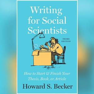 Writing for Social Scientists by Howard S. Becker