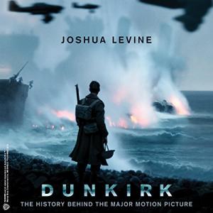 敦刻尔克 | Dunkirk by Joshua Levine