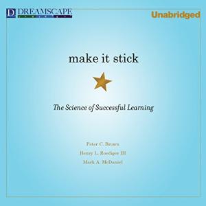 认知天性 | Make It Stick: The Science of Successful Learning by Peter C. Brown, Henry L. Roediger III, Mark A. McDaniel