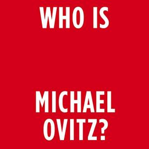 全能经纪 | Who Is Michael Ovitz? by Michael Ovitz