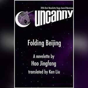 北京折叠 | Folding Beijing by Hao Jingfang
