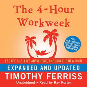 每周工作4小时 | The 4-Hour Workweek by Timothy Ferriss