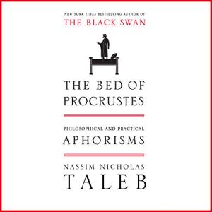 随机生存的智慧 | The Bed of Procrustes (Incerto #3) by Nassim Nicholas Taleb
