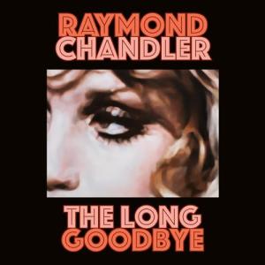 漫长的告别 | The Long Goodbye (Philip Marlowe #6) by Raymond Chandler