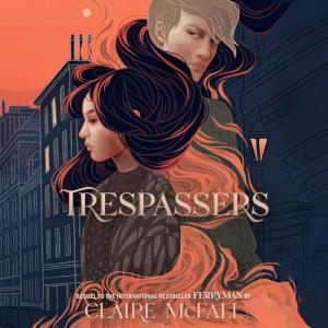 摆渡人2：重返荒原 | Trespassers (Ferryman #2) by Claire McFall