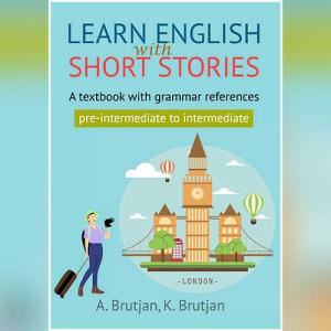 Learn English With Short Stories by Asmik Brutjan