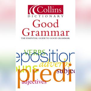 Collins Good Grammar by Graham King