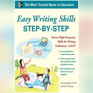 Easy Writing Skills Step-by-Step by Ann Longknife