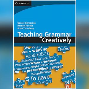 Teaching Grammar Creatively by Günter Gerngross