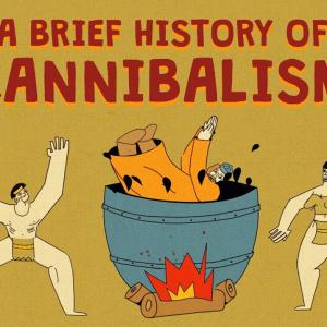 【TED-Ed】食人简史 | A brief history of cannibalism