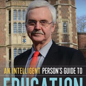 An Intelligent Person's Guide to Education by Tony Little