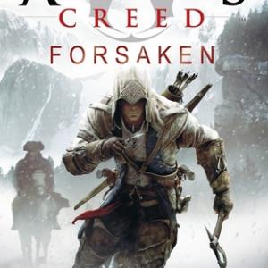 刺客信条:遗弃 | Assassin's Creed: Forsaken (Assassin's Creed #5) by Oliver Bowden