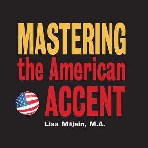 Mastering the American Accent