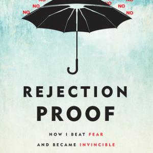 没有永远的拒绝,你只是暂时不被接受 | Rejection Proof by Jia Jiang