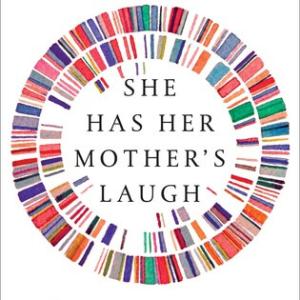 She Has Her Mother's Laugh by Carl Zimmer