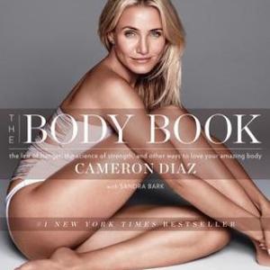 你的身体，是一切美好的开始 | The Body Book by Cameron Díaz