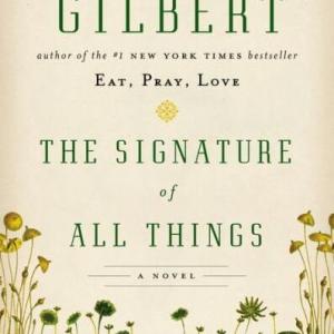 万物的签名 | The Signature of All Things by Elizabeth Gilbert