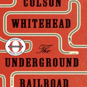 地下铁道 | The Underground Railroad by Colson Whitehead