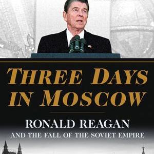 Three Days in Moscow by Bret Baier, Catherine Whitney
